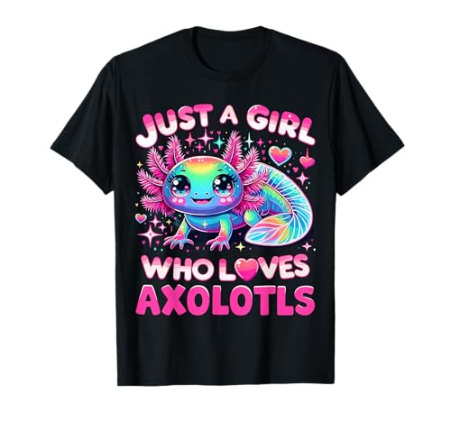 Netter Axolotl Nur ein Mädchen, das Axolotls liebt T-Shirt Netter Axolotl Nur ein Mädchen, das Axolotls liebt T-Shirt von Funny Kawaii Axolotl