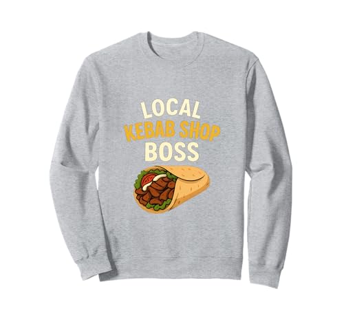 Local Kebab Shop Boss Lustig für Männer Frauen Sweatshirt Local Kebab Shop Boss Lustig für Männer Frauen Sweatshirt von Funny Kebab Products