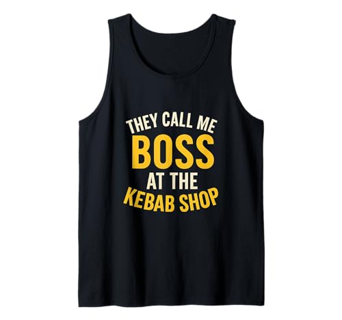 Sie nennen Mich Boss im Kebab Shop Lustig für Männer und Frauen. Tank Top Sie nennen Mich Boss im Kebab Shop Lustig für Männer und Frauen. Tank Top von Funny Kebab Products
