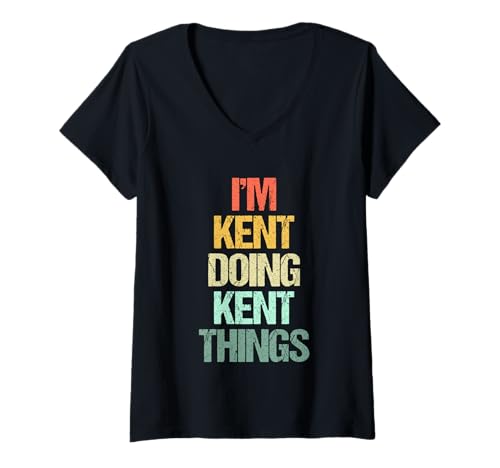 Damen I'm Kent Doing Kent Things - Lustiger Spruch Cool Name Kent T-Shirt mit V-Ausschnitt von Funny Kent Sayings & Funny Kent Designs