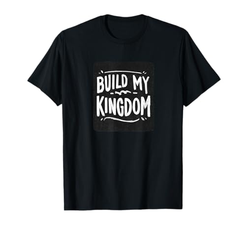 Build My Kingdom Statement Kostüm für Jungen und Mädchen T-Shirt Build My Kingdom Statement Kostüm für Jungen und Mädchen T-Shirt von Funny Kingdom Outfit