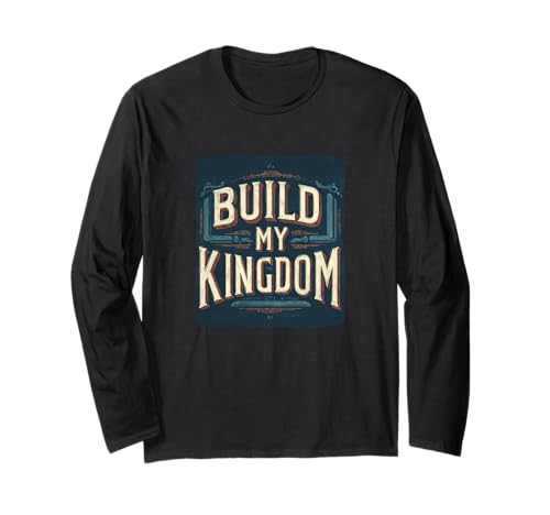 Tolles Build My Kingdom Statement-Kostüm für Erwachsene und Kinder Langarmshirt Tolles Build My Kingdom Statement-Kostüm für Erwachsene und Kinder Langarmshirt von Funny Kingdom Outfit