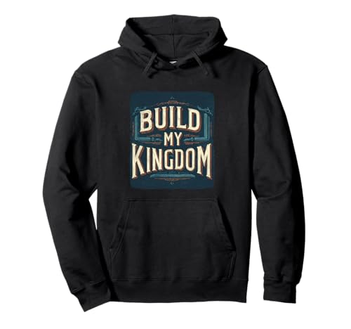 Tolles Build My Kingdom Statement-Kostüm für Erwachsene und Kinder Pullover Hoodie Tolles Build My Kingdom Statement-Kostüm für Erwachsene und Kinder Pullover Hoodie von Funny Kingdom Outfit