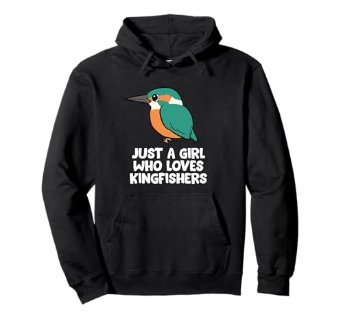 Nur ein Mädchen, das Eisvögel Bird Kingfishers liebt Pullover Hoodie Nur ein Mädchen, das Eisvögel Bird Kingfishers liebt Pullover Hoodie von Funny Kingfisher Bird Gifts