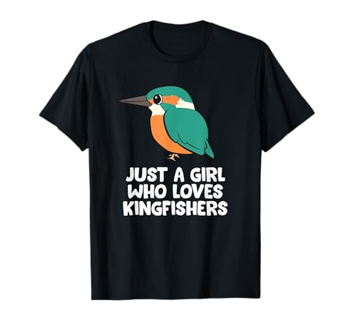 Nur ein Mädchen, das Eisvögel Bird Kingfishers liebt T-Shirt Nur ein Mädchen, das Eisvögel Bird Kingfishers liebt T-Shirt von Funny Kingfisher Bird Gifts