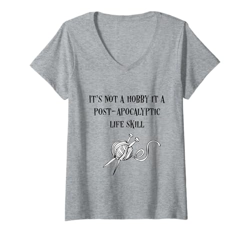 Damen Es ist kein Hobby, es ist eine postapokalyptische Lebenskompetenz: Stricken T-Shirt mit V-Ausschnitt Damen Es ist kein Hobby, es ist eine postapokalyptische Lebenskompetenz: Stricken T-Shirt mit V-Ausschnitt von Funny Knitting Gifts