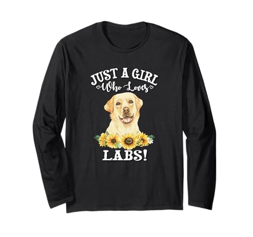 Sunflower Womens Just A Girl Who Loves Yellow Labs Mom Lover Langarmshirt von Funny Labrador Retriever Gifts TShirts & Hoodies