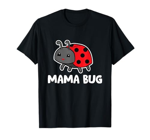 Mama Bug Liebe Marienkäfer T-Shirt von Funny Ladybug Lover Gifts