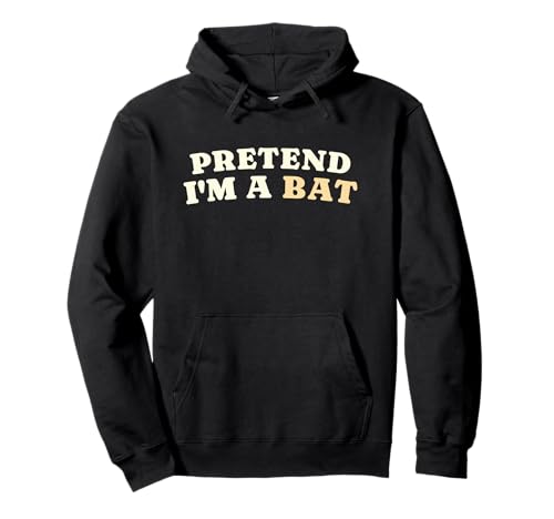 Lustiges Faulenzen Kostüm Pretend I'm A Bat für Halloween Erwachsene Kinder Pullover Hoodie Lustiges Faulenzen Kostüm Pretend I'm A Bat für Halloween Erwachsene Kinder Pullover Hoodie von Funny Lazy Halloween Costume Tee Shirts 2025