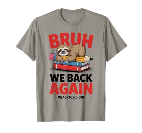 Bruh We Back Again Teachers Funny Faultier Back to School Boys T-Shirt Bruh We Back Again Teachers Funny Faultier Back to School Boys T-Shirt von Funny Lazy Sloth School Student Humor