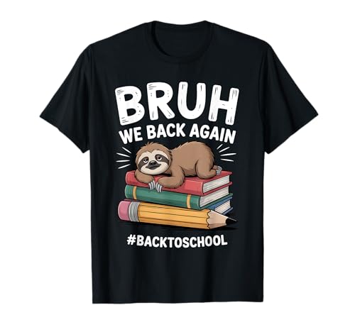 Bruh We Back Again Teachers Funny Faultier Back to School Boys T-Shirt Bruh We Back Again Teachers Funny Faultier Back to School Boys T-Shirt von Funny Lazy Sloth School Student Humor