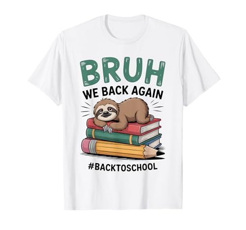 Bruh We Back Again Teachers Funny Faultier Back to School Boys T-Shirt Bruh We Back Again Teachers Funny Faultier Back to School Boys T-Shirt von Funny Lazy Sloth School Student Humor