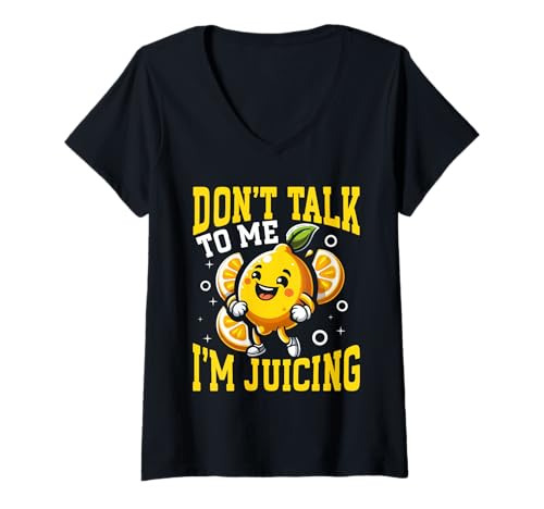 Damen Dont Talk to Me I'm Juicing Lemon Fitness Humor T-Shirt mit V-Ausschnitt von Funny Lemon Juicing Fitness Citrus Humor