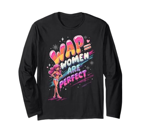 WAP-Frauen sind eine perfekte lustige Lesbe Langarmshirt von Funny Lesbian WAP Tees