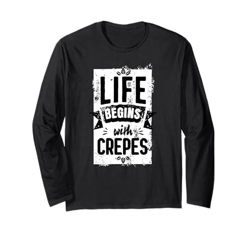 Crepes Outfit Herren Damen Das Leben beginnt mit Crepes Langarmshirt Crepes Outfit Herren Damen Das Leben beginnt mit Crepes Langarmshirt von Funny Life Begins with Apparel Women Men