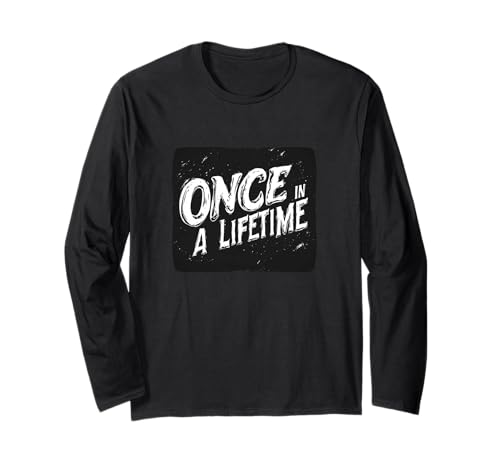 Pretty Once in a Lifetime Speech für Jungen und Mädchen Langarmshirt Pretty Once in a Lifetime Speech für Jungen und Mädchen Langarmshirt von Funny Lifetime Outfit