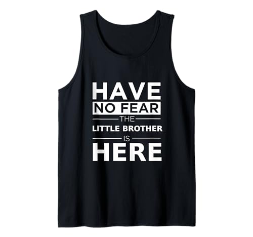 Herren Have No Fear Little Brother is Here Lustige Geschwisterfamilie Tank Top Herren Have No Fear Little Brother is Here Lustige Geschwisterfamilie Tank Top von Funny Little Brother Gifts