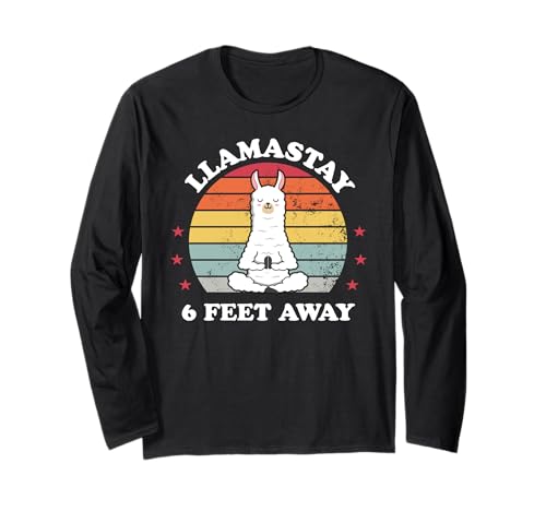 Llamastay 1,8 m entfernt Lustiges Lama Stay Social Distancing Langarmshirt von Funny Llamastay 6 Feet Away Apparel