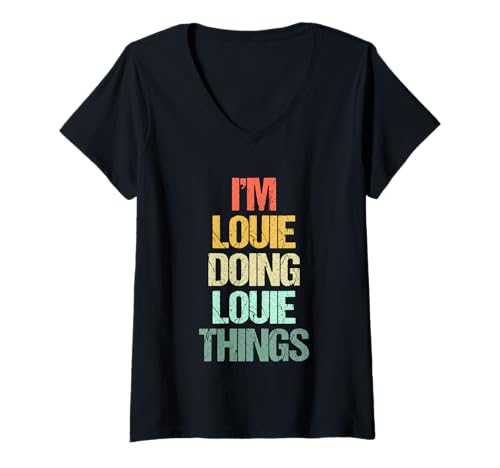 Damen I'm Louie Doing Louie Things - Lustiger Spruch Cool Name Louie T-Shirt mit V-Ausschnitt von Funny Louie Sayings & Funny Louie Designs