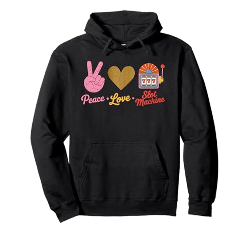Peace Love Spielautomat 777 Retro Casino Männer Frauen Pullover Hoodie Peace Love Spielautomat 777 Retro Casino Männer Frauen Pullover Hoodie von Funny Lucky Reel Vibes Co.