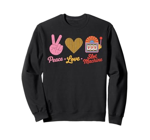 Peace Love Spielautomat 777 Retro Casino Männer Frauen Sweatshirt Peace Love Spielautomat 777 Retro Casino Männer Frauen Sweatshirt von Funny Lucky Reel Vibes Co.
