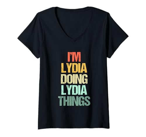 Damen I'm Lydia Doing Lydia Things - Lustiger Spruch Cute Name Lydia T-Shirt mit V-Ausschnitt Damen I'm Lydia Doing Lydia Things - Lustiger Spruch Cute Name Lydia T-Shirt mit V-Ausschnitt von Funny Lydia Sayings & Funny Lydia Designs
