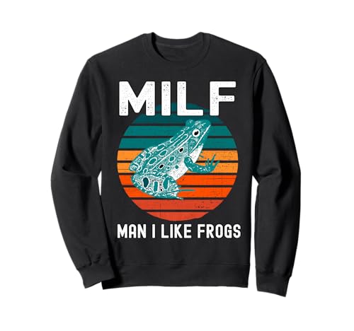 Milf Man I Like Frogs Lustiger Frosch Amphibien Papa Witz Sweatshirt Milf Man I Like Frogs Lustiger Frosch Amphibien Papa Witz Sweatshirt von Funny MILF Man I Like Frogs Love Froggy Dad Jokes