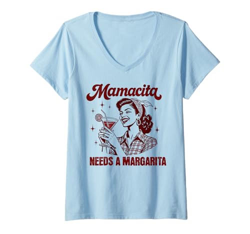 Damen Lustige Mamacita braucht eine Margarita T-Shirt mit V-Ausschnitt Damen Lustige Mamacita braucht eine Margarita T-Shirt mit V-Ausschnitt von Funny Mamacita Needs A Margarita, Women Mamacita