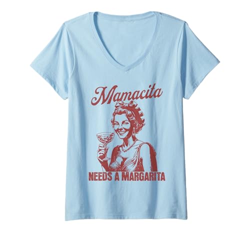 Damen Mamacita braucht eine Margarita, Lustige Mamacita braucht eine Margarita T-Shirt mit V-Ausschnitt Damen Mamacita braucht eine Margarita, Lustige Mamacita braucht eine Margarita T-Shirt mit V-Ausschnitt von Funny Mamacita Needs A Margarita, Women Mamacita
