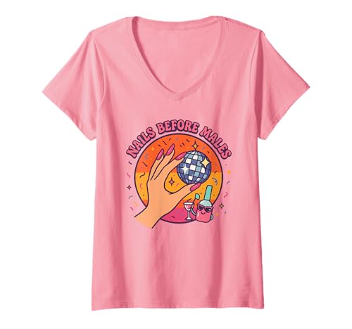 Damen Funny Nails Before Males Lustiges Nail Artist Shirt T-Shirt mit V-Ausschnitt von Funny Manicurist Nail Tech Nail Salon Gifts