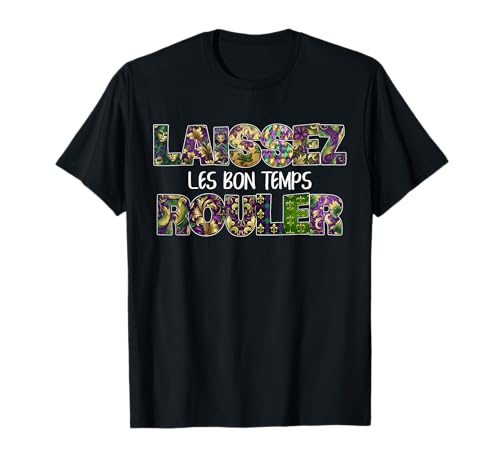 Laissez Les Bon Temps Rouler Karneval Kostüm Herren Damen T-Shirt von Funny Mardi Gras Costume Gift