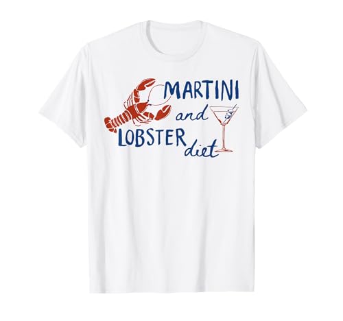 Martini und Hummer Diät Sommer Grafik für Party Mädchen Frauen T-Shirt Martini und Hummer Diät Sommer Grafik für Party Mädchen Frauen T-Shirt von Funny Martini Drinking Humor Party Tee