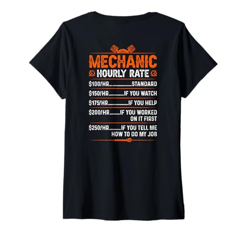 Damen Lustiger Mechaniker-Stundensatz (auf der Rückseite) T-Shirt mit V-Ausschnitt von Funny Mechanic & Repair Sayings