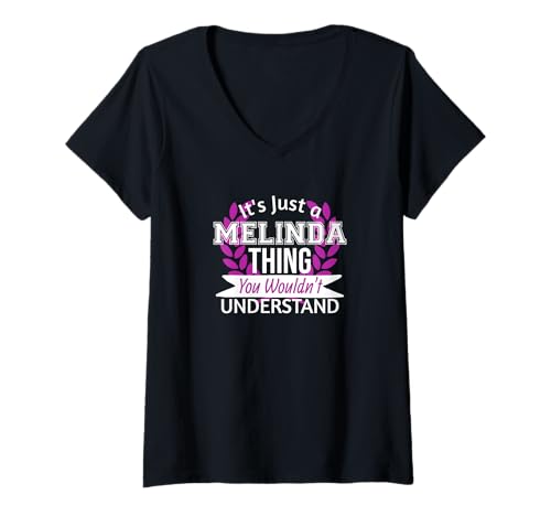 Damen Es ist nur eine Melinda-Sache, die du Nicht verstehen würdest Lustiger Name T-Shirt mit V-Ausschnitt Damen Es ist nur eine Melinda-Sache, die du Nicht verstehen würdest Lustiger Name T-Shirt mit V-Ausschnitt von Funny Melinda First Name Stuff For Girls