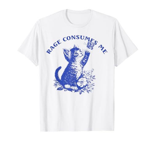 Süße Katze Rage Consumes Me Lustiges sarkastisches Kätzchen Mädchen Frauen T-Shirt Süße Katze Rage Consumes Me Lustiges sarkastisches Kätzchen Mädchen Frauen T-Shirt von Funny Meme Cat Rage Is Consuming Me Silly Tee