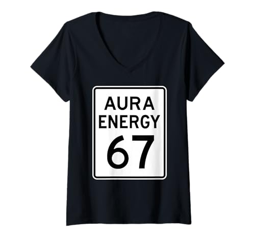 Damen Aura Energy 6 7 Six Seven Meme Lustig T-Shirt mit V-Ausschnitt Damen Aura Energy 6 7 Six Seven Meme Lustig T-Shirt mit V-Ausschnitt von Funny Memes & Internet Slang