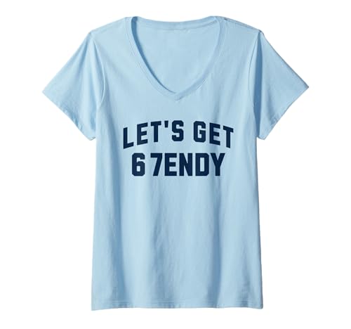 Damen Lass Uns 6 7 Sendy Six Seven 7endy Meme Lustig bekommen T-Shirt mit V-Ausschnitt Damen Lass Uns 6 7 Sendy Six Seven 7endy Meme Lustig bekommen T-Shirt mit V-Ausschnitt von Funny Memes & Internet Slang