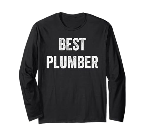 Best Plumber Herren Lustig Best Ever Sanitär Langarmshirt Best Plumber Herren Lustig Best Ever Sanitär Langarmshirt von Funny Mens Womens Guys Plumber Gifts