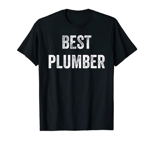 Beste Klempner Herren lustig Beste Klempner aller Zeiten T-Shirt Beste Klempner Herren lustig Beste Klempner aller Zeiten T-Shirt von Funny Mens Womens Guys Plumber Gifts