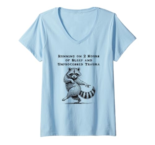 Damen Laufen auf 2 Stunden Schlaf und unverarbeitetem Trauma Waschbär T-Shirt mit V-Ausschnitt Damen Laufen auf 2 Stunden Schlaf und unverarbeitetem Trauma Waschbär T-Shirt mit V-Ausschnitt von Funny Mental Health