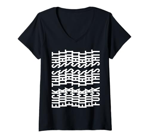 Damen Fuck This Shit Hidden Message T-Shirt mit V-Ausschnitt Damen Fuck This Shit Hidden Message T-Shirt mit V-Ausschnitt von Funny Message Sarcastic Joke Gifts