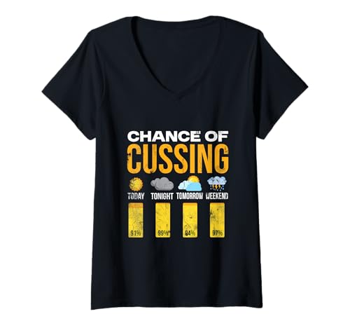 Damen Wettervorhersage sarkastischer Humor Chance of Cussing T-Shirt mit V-Ausschnitt Damen Wettervorhersage sarkastischer Humor Chance of Cussing T-Shirt mit V-Ausschnitt von Funny Meteorology Weatherman