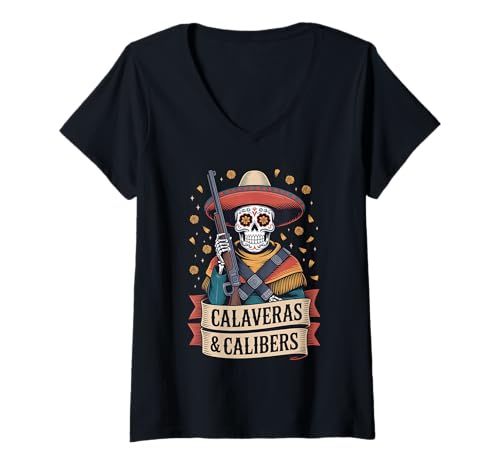 Damen Calaveras and Calibers Lustiges Latino Shooting Sports Heritage T-Shirt mit V-Ausschnitt von Funny Mexican Dia de los Muertos Retro Gun Sayings