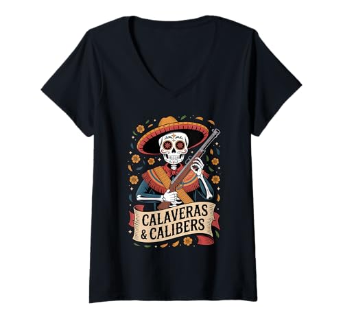 Damen Sugar Skull Gun Humor - Calaveras & Calibers Dia de Muertos T-Shirt mit V-Ausschnitt von Funny Mexican Dia de los Muertos Retro Gun Sayings