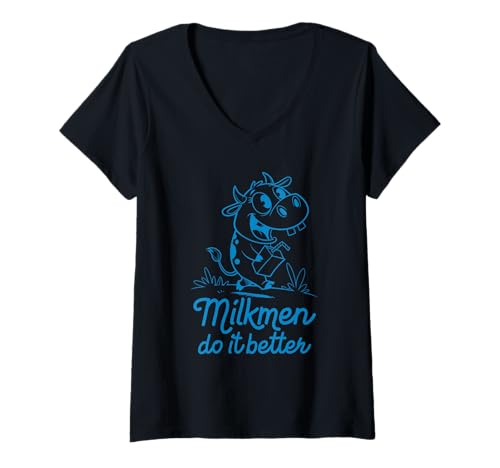 Damen Milchmänner Machen es Besser Lustiger Milchmann-Humor T-Shirt mit V-Ausschnitt von Funny Milkman Dairy Delivery Costume Jokes