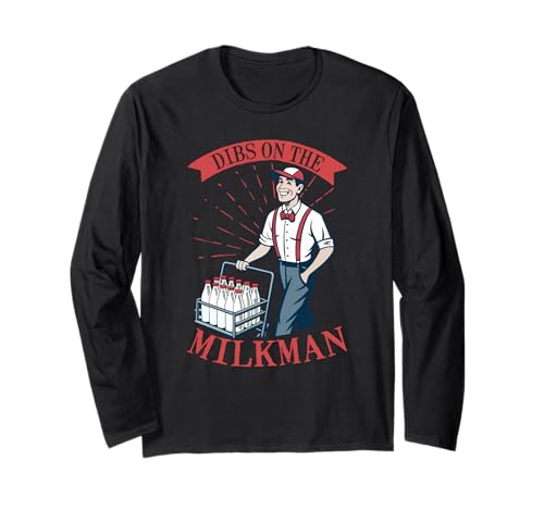 Lustiger Milk Man Humor-Witz, den ich auf den Milchmann dibs Langarmshirt Lustiger Milk Man Humor-Witz, den ich auf den Milchmann dibs Langarmshirt von Funny Milkman Worker Profession Quote