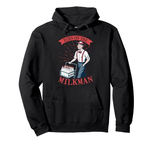 Lustiger Milk Man Humor-Witz, den ich auf den Milchmann dibs Pullover Hoodie Lustiger Milk Man Humor-Witz, den ich auf den Milchmann dibs Pullover Hoodie von Funny Milkman Worker Profession Quote