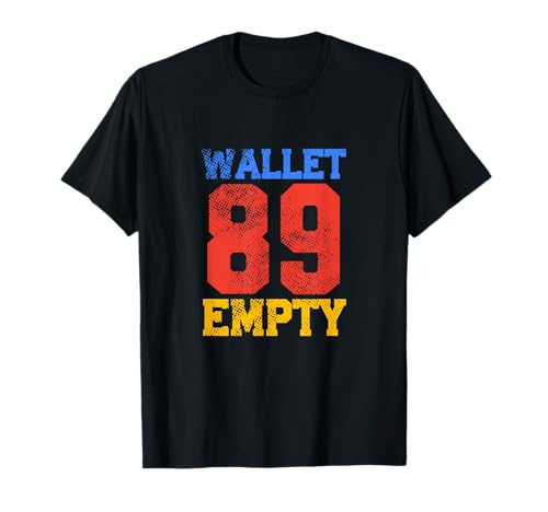 Lustiges Portemonnaie Leer 89 für Millennial Sarcastic T-Shirt Lustiges Portemonnaie Leer 89 für Millennial Sarcastic T-Shirt von Funny Millennial Merch Shop
