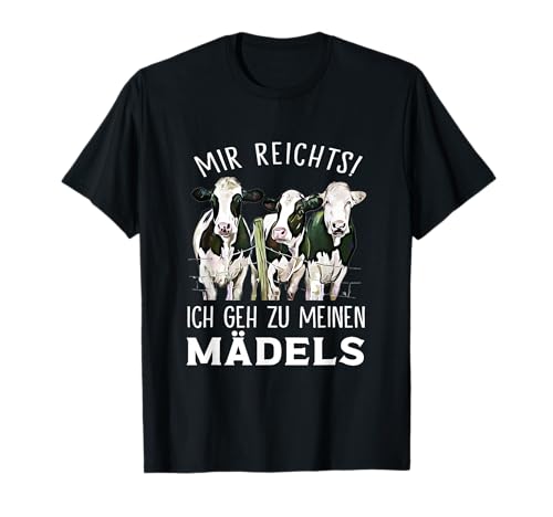 Mir reichts ich geh zu meinen Mädels Kühen T-Shirt Mir reichts ich geh zu meinen Mädels Kühen T-Shirt von Funny Mir reichts ich geh zu meinen Mädels Kühen
