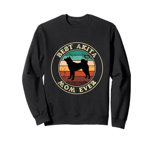 Best Akita Mom Ever for Men Geschenkidee Mama Lustiger Hund Sweatshirt von Funny Mom Akita Inu Vintage